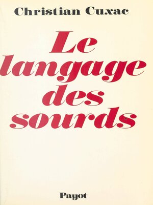 cover image of Le langage des sourds